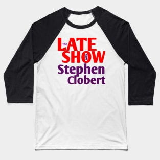 The late show Stephen Colbert Baseball T-Shirt